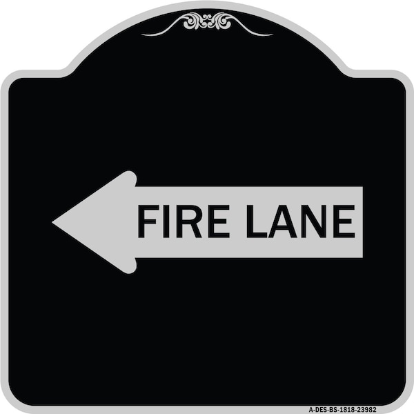Signmission Fire Lane Left Arrow Heavy-Gauge Aluminum Architectural Sign, 18" x 18", BS-1818-23982 A-DES-BS-1818-23982 - main